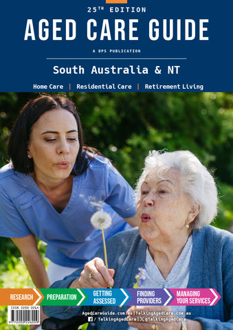 Aged Care Guide SA & NT 25th Edition